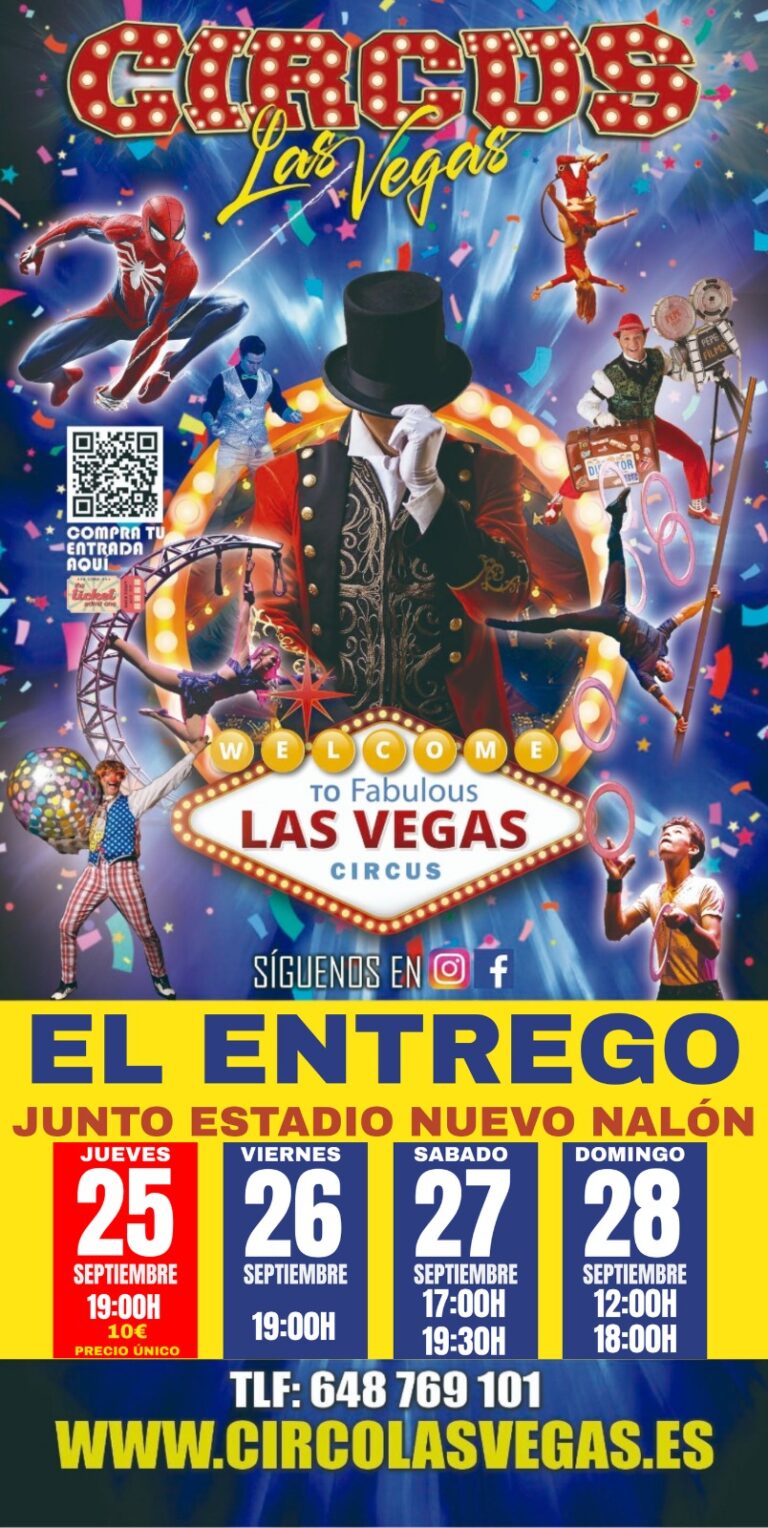 Circus Las Vegas llega a EL ENTREGO!!!!